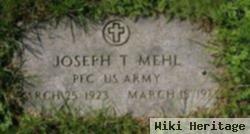 Joseph T. Mehl