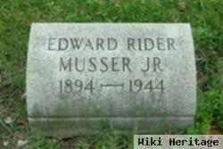 Edward Rider Musser, Jr