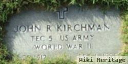 John R. Kirchman