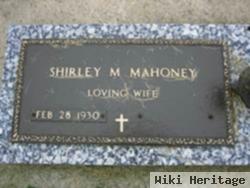 Shirley M. Mahoney