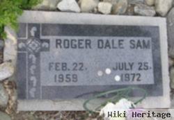 Roger Dale Sam