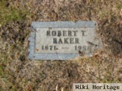 Robert T Baker