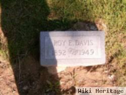 Roy E Davis