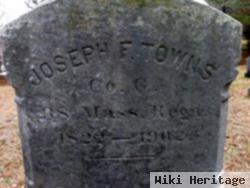 Joseph F Towns