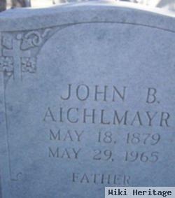 John Baptist Aichlmayr