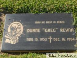 Duane "greg" Reyna