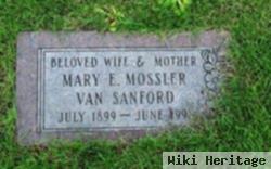 Mary E. Mossler Van Sandford