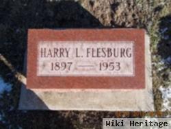 Harry L Flesburg