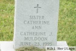 Sr Catherine J Muldoon