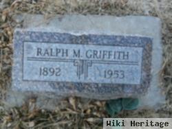 Ralph M. Griffith