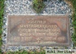 Joseph F Mastrobattisto