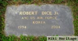 Robert Dice, Jr