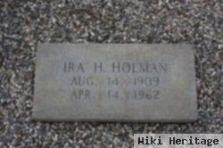 Ira H Holman