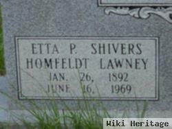 Etta P Shivers Homfeldt Lawney