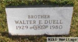 Walter E Duell