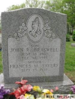 John R Braswell