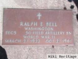 Ralph E Bell