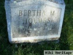 Bertha M Holmes