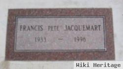 Francis "pete" Jacquemart