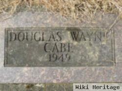 Douglas Wayne Cabe