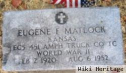 Eugene F. Matlock