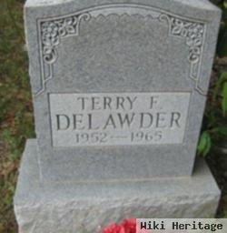 Terry F Delawder