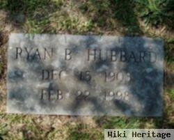 Ryan B. Hubbard