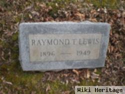 Raymond T. Lewis