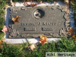 Irving J. Klopp