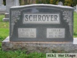 Harry L Schroyer