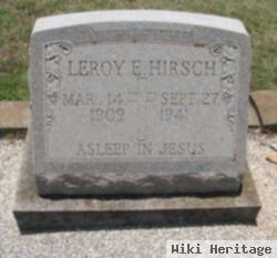 Leroy E Hirsch