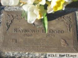 Raymond E Dodd
