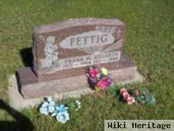 Frank M Fettig