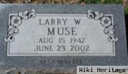 Larry W. Muse