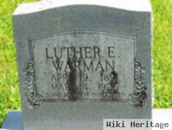 Luther E Warman