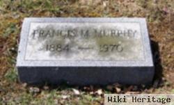 Francis M Murphy