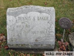 Dennis A Baker