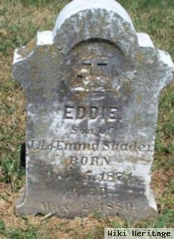 Andrew Edward "eddie" Shader