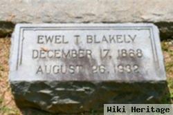 Ewel T Blakely