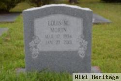 Louis M Morin