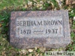 Bertha M Brown