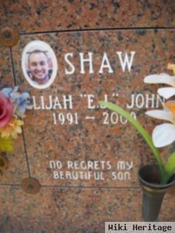 Elijah John "ej" Shaw