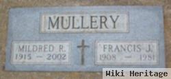 Francis J Mullery