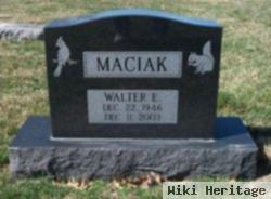 Walter E. Maciak