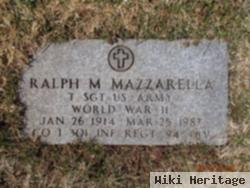 Ralph M Mazzarella