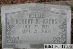 Robert H "rollie" Krebs