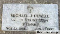 Michael J. Dewell