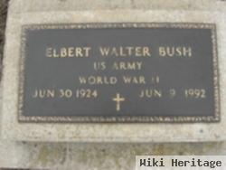 Elbert Walter Bush