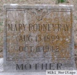 Mary Rodney Baize Ray