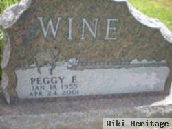 Peggy E. Wine